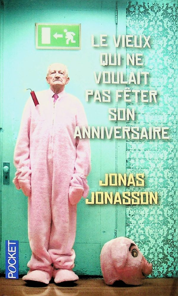 Le vieux qui ne voulait pas fêter son anniversaire Ordi Livres