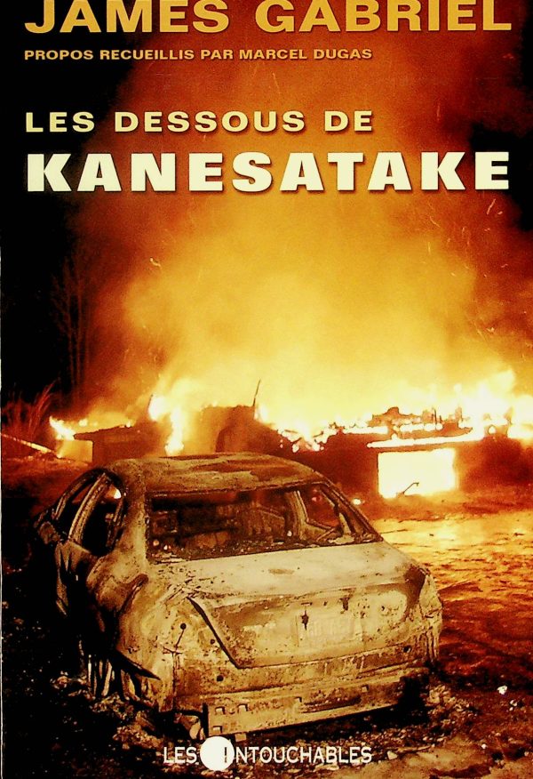 Les dessous de Kanesatake