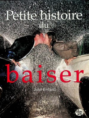 Petite histoire du baiser