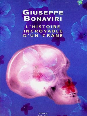 L'histoire incroyable d'un crâne