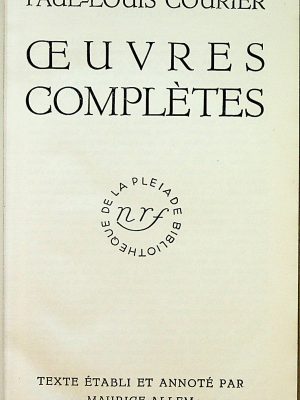 (En vitrine) Œuvres complètes de Paul-Louis Courier - (La Pléiade)