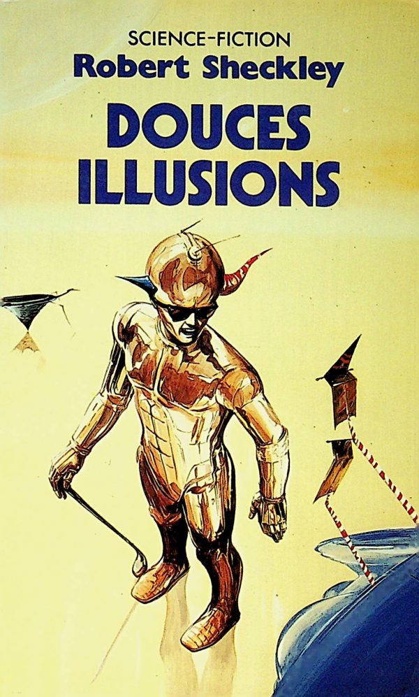 Douces illusions