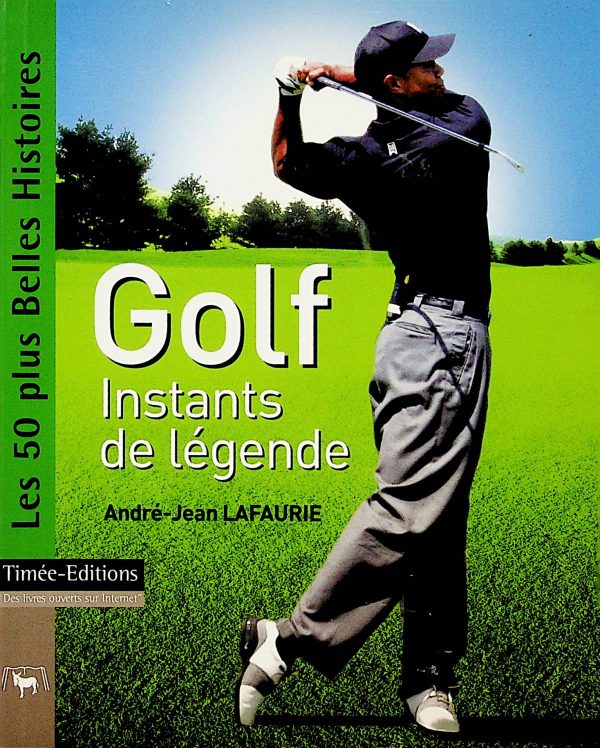 Golf, instant de légende