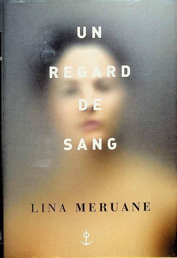 Un regard de sang