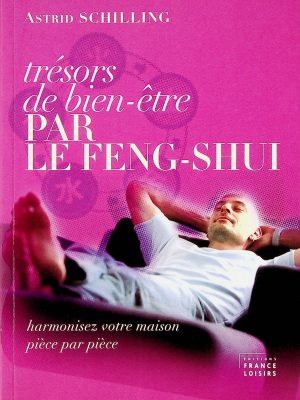 Trésors de bien-être par le feng-shui