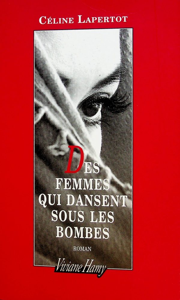 Des femmes qui dansent sous les bombes