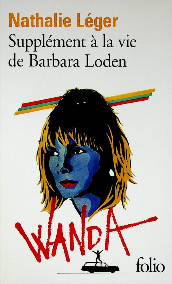 Supplément à la vie de Barbara Loden