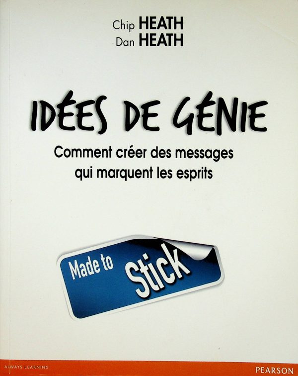 Idées de génie: Comment créer des messages qui marquent les esprits