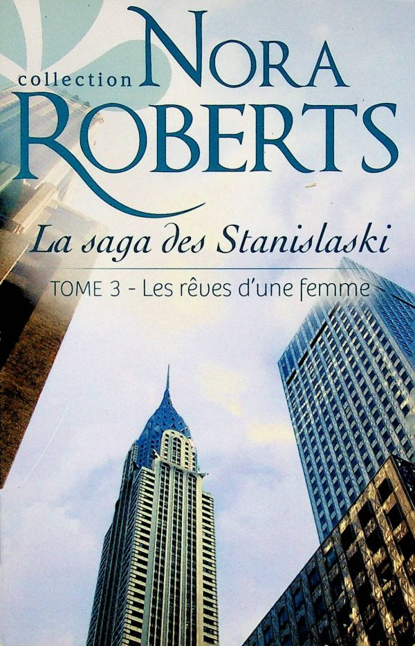 La saga des Stanislaski T. 03 - Les rêves d'une femme