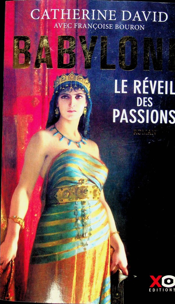 Babylone: Le Réveil des Passions