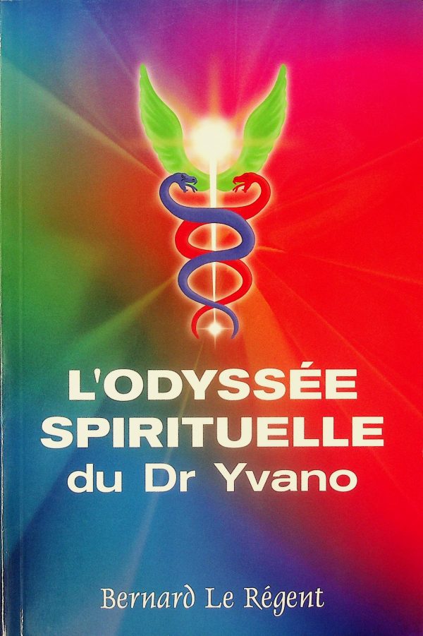 L'odyssée spirituelle du Dr Yvano