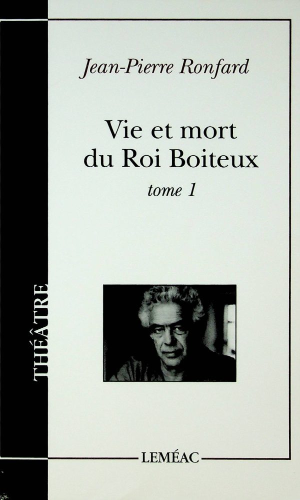 Vie et mort du Roi Boiteux T. 01