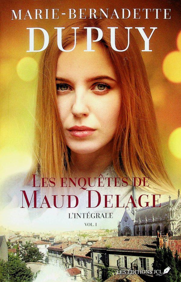 Les enquêtes de Maud Delage - L'Intégrale T. 01
