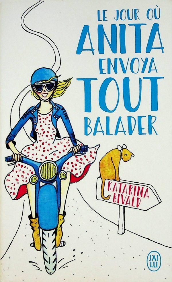 Le jour où Anita envoya tout balader