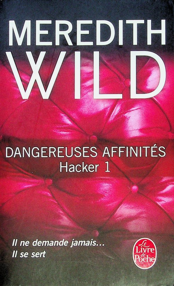 Hacker T. 01 - Dangereuses affinités