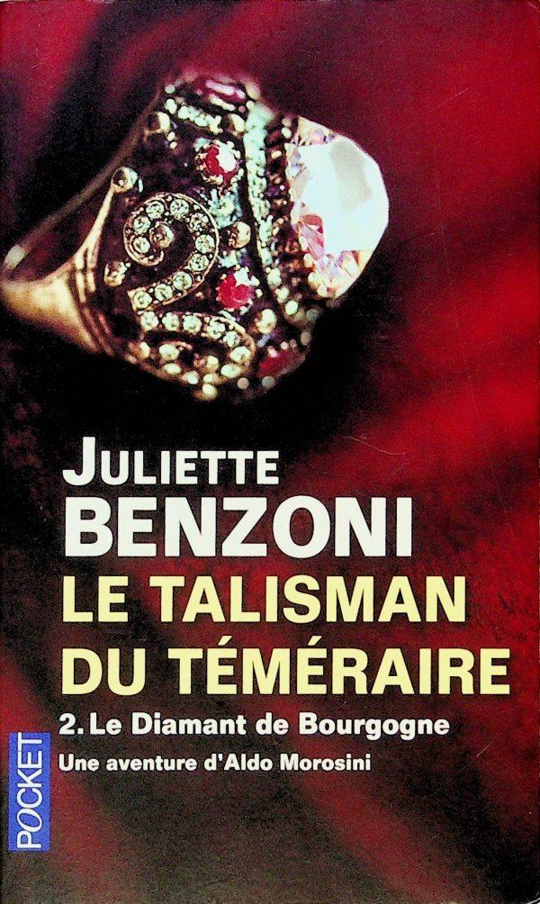 Le Talisman du Téméraire T. 02 - Le Diamant de Bourgogne