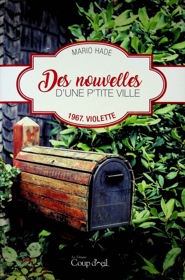 Des nouvelles d'une p'tite ville T. 01 - 1967. Violette