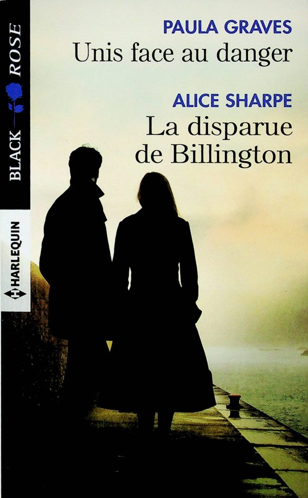 Unis face au danger / La disparue de Billington