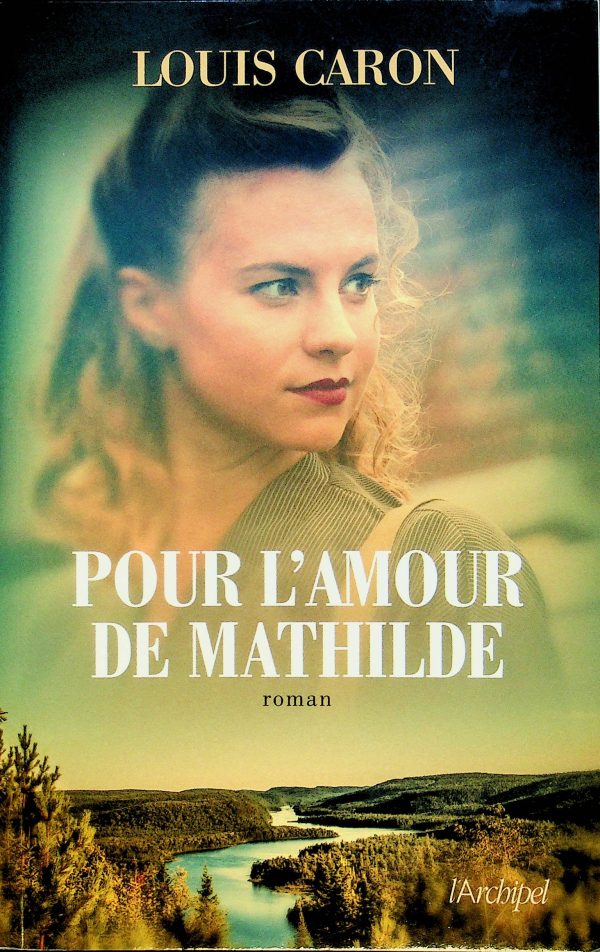 Pour l'amour de Mathilde