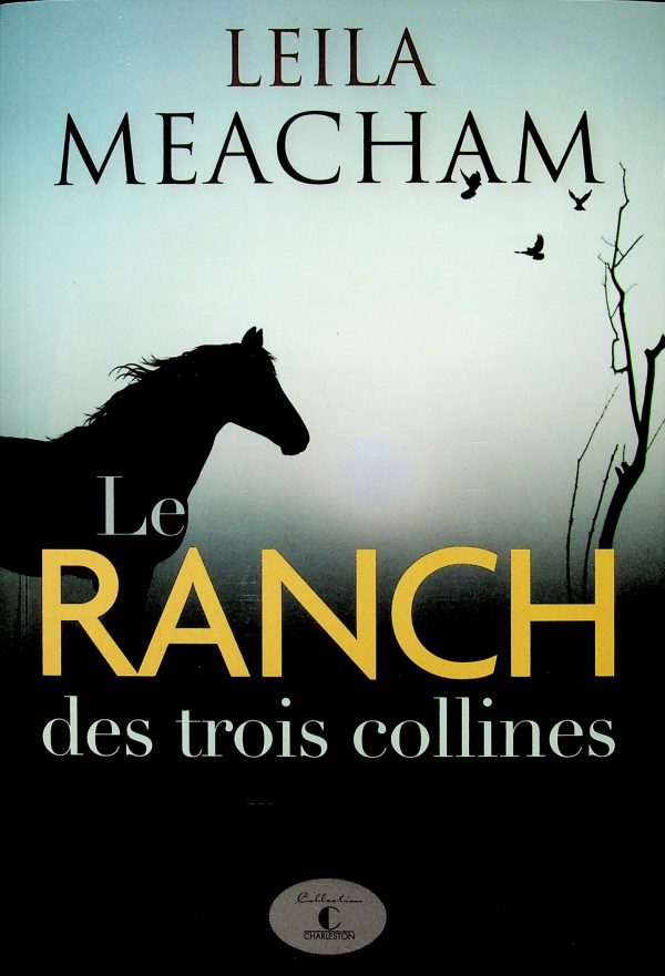 Le ranch des trois collines