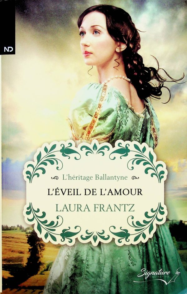 L'héritage Ballantyne T. 02 - L'éveil de l'amour