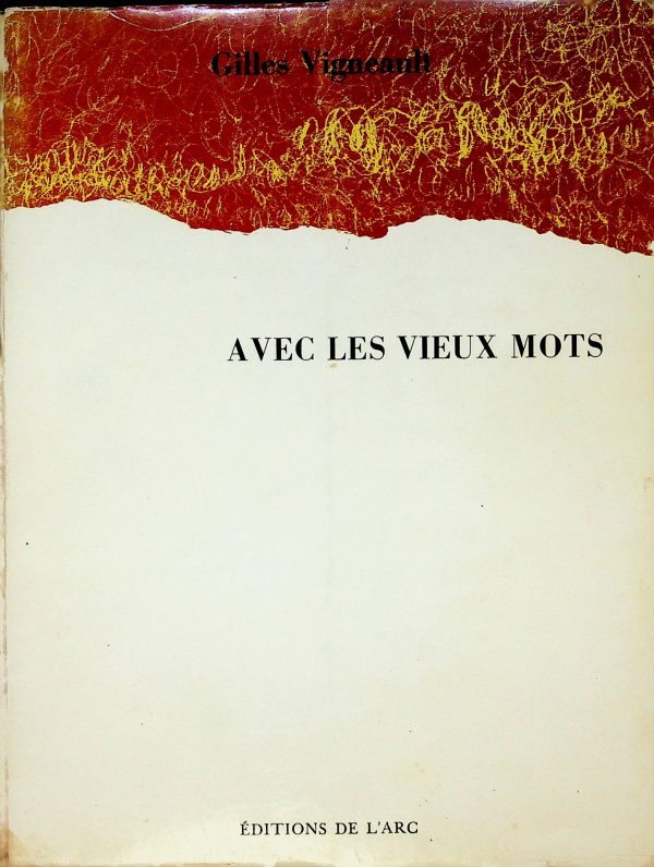 Avec les vieux mots