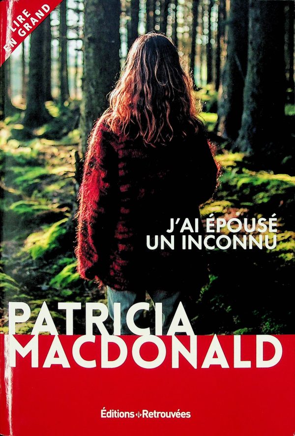 J'ai épousé un inconnu (gros caractères)