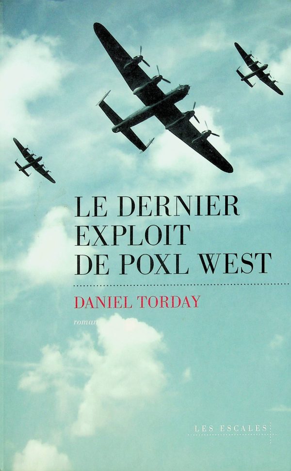 Le dernier exploit de Poxl West