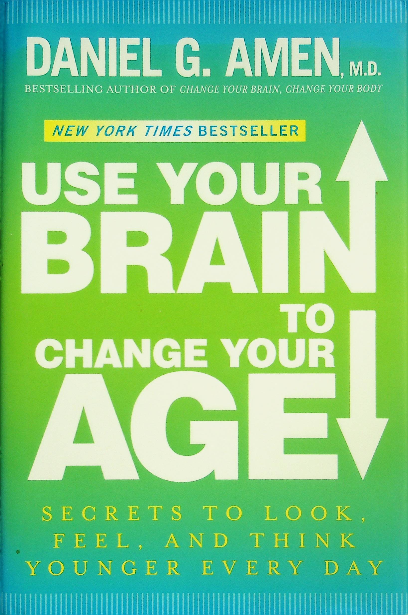 use-your-brain-to-change-your-age-ordi-livres