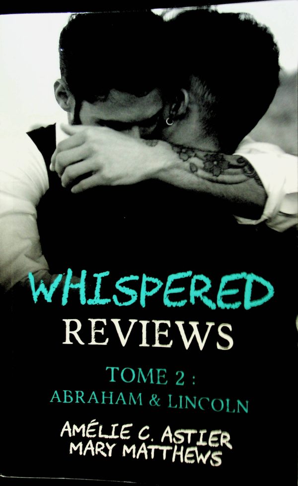 Whispered Reviews T. 02 - Abraham & Lincoln