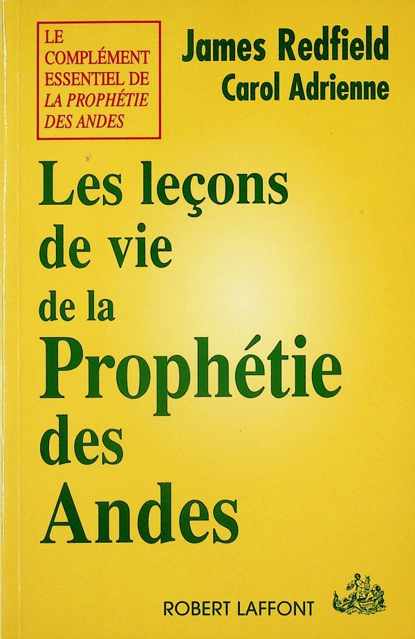 Les leçons de vie de la prophétie des Andes