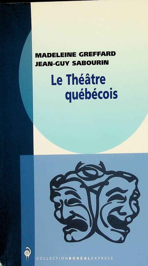 Le Théâtre québécois