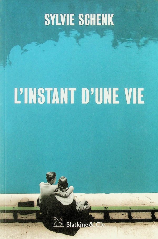 L'instant d'une vie