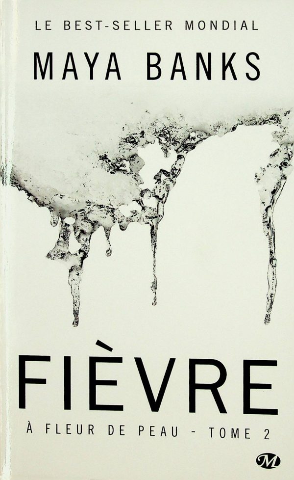À fleur de peau T.02 - Fièvre