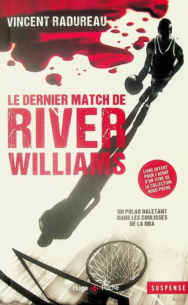 Le dernier match de River Williams
