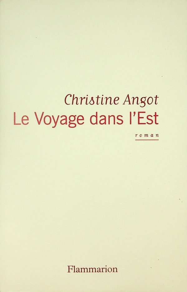 Le Voyage dans l'Est