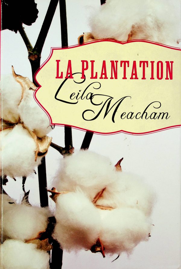 La plantation