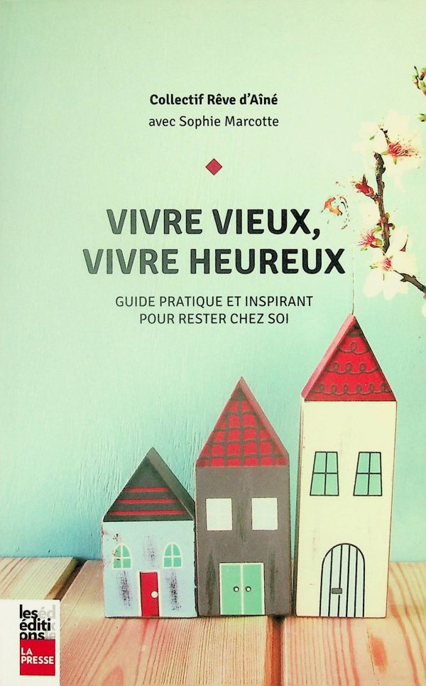 Vivre vieux, vivre heureux
