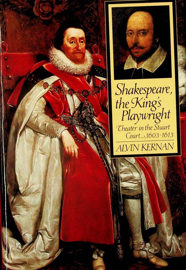 Shakespeare, the King's Playwright