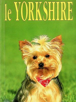 Mon chien - Le Yorkshire