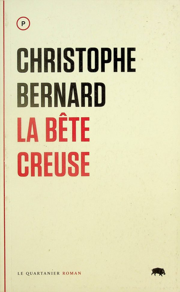 La bête creuse