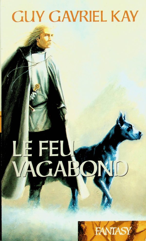 La tapisserie de Fionavar T. 02 - Le vagabond