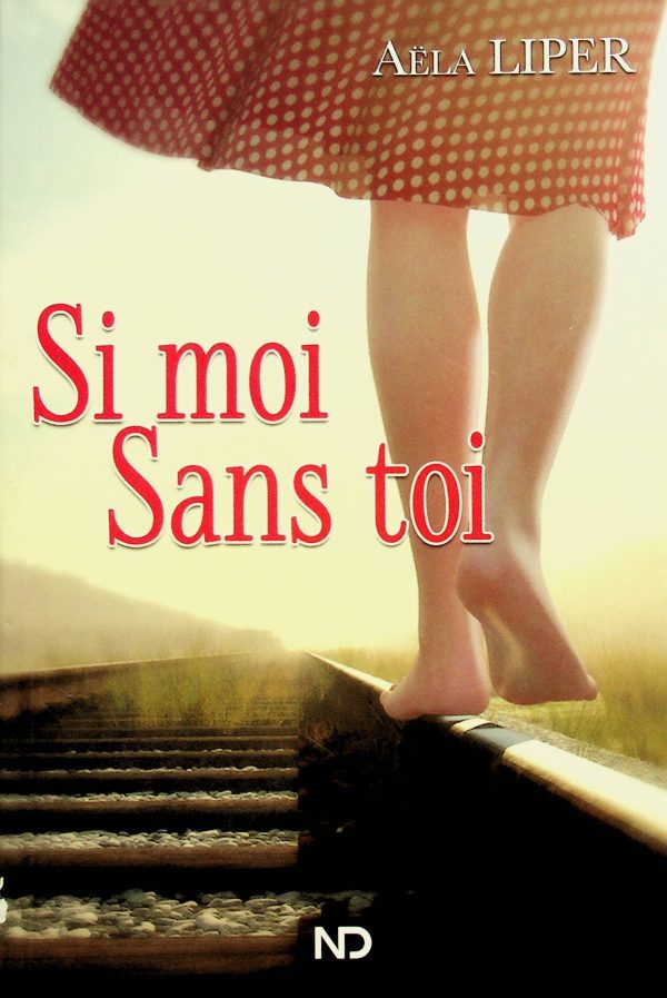 Si moi, Sans toi