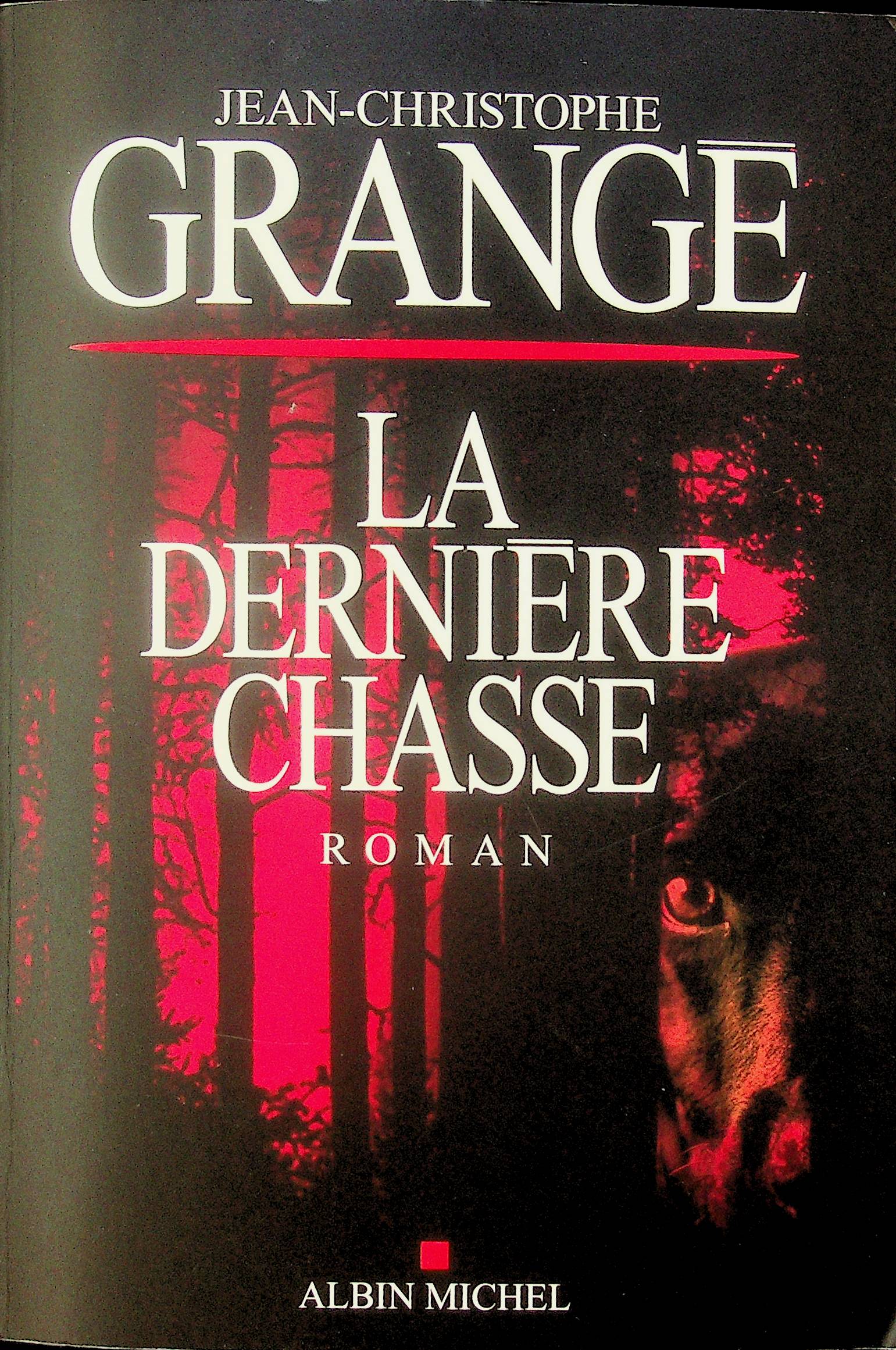 La Dernière Chasse, Jean-Christophe Grangé