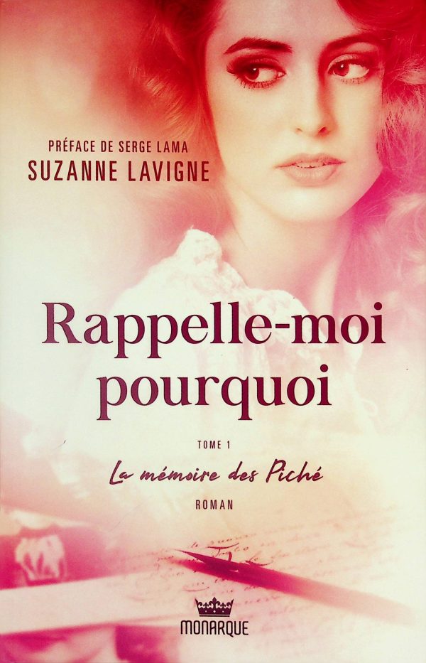 Rappelle-moi pourquoi T.01 - La mémoire des Piché