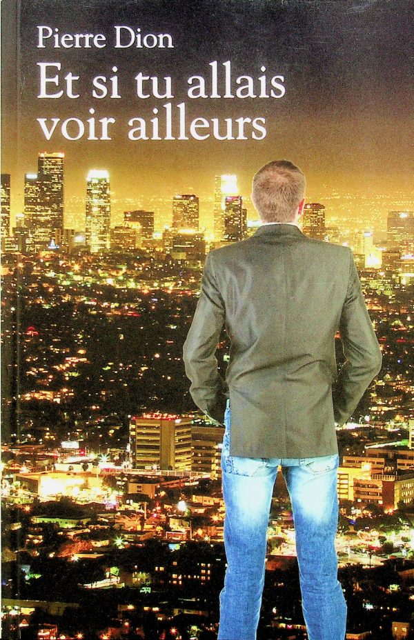 Et si tu allais voir ailleurs