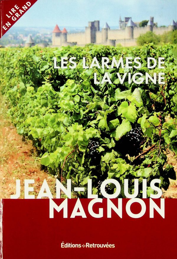 Les larmes de la vigne