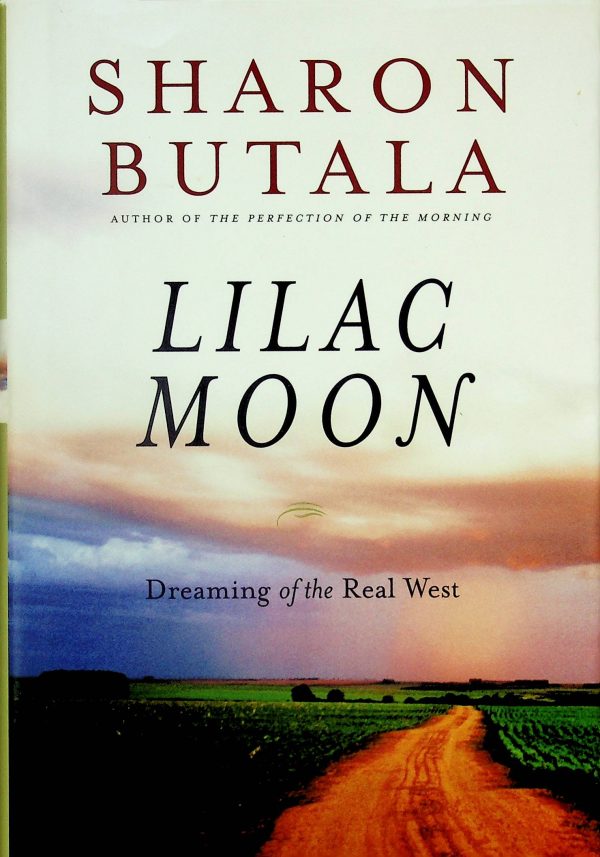 Lilac Moon - Dreaming of the Real West