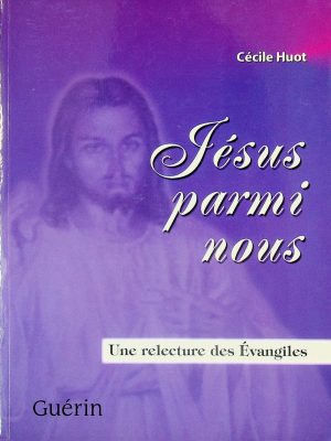 Jésus parmi nous