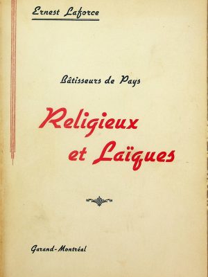 Bâtisseurs de Pays - Religieux et Laïques